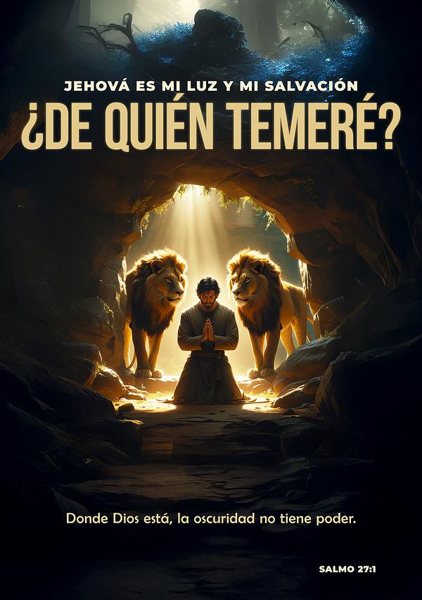Jehová es mi luz y mi salvación ¿de quién temeré?